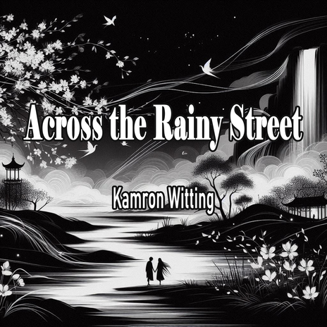 Across the Rainy Street | Boomplay Music