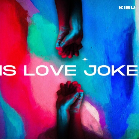 Is Love Joke