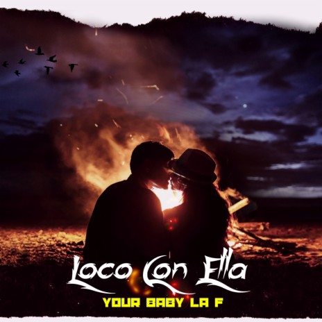 Loco Con Ella | Boomplay Music