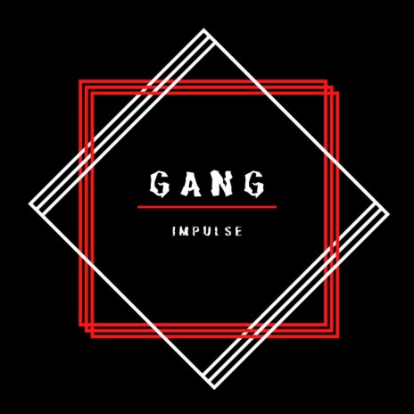 GANG | Boomplay Music