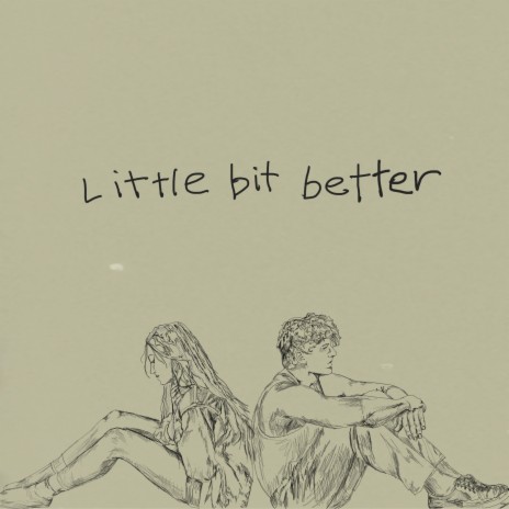 Little Bit Better ft. ROSIE | Boomplay Music