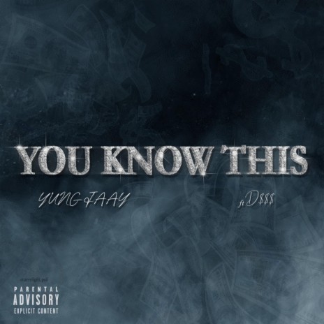 You Know This ft. D$$$ | Boomplay Music