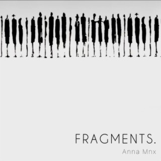 FRAGMENTS