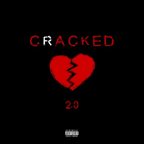 CRACKED 2.0 | Boomplay Music