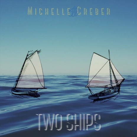 Two Ships | Boomplay Music