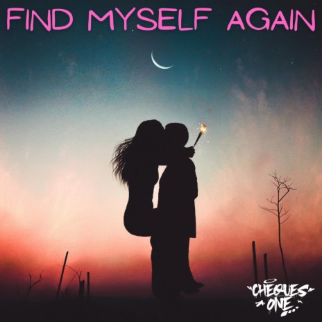 Find Myself Again ft. Mia Rogers