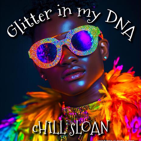 Glitter in my DNA | Boomplay Music