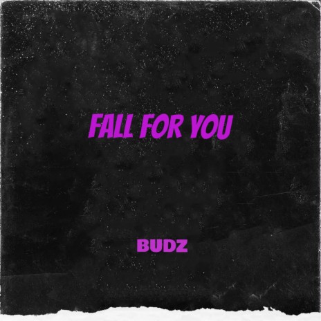 FALL FOR YOU | Boomplay Music