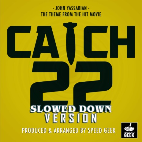 John Yassarian Theme (From Catch 22) (Slowed Down Version) | Boomplay Music