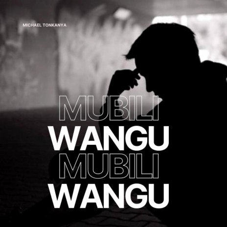 Mubili Wangu | Boomplay Music