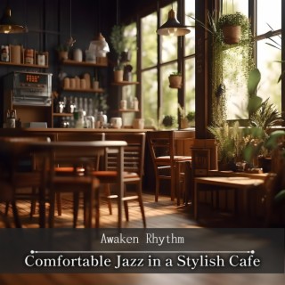 Comfortable Jazz in a Stylish Cafe