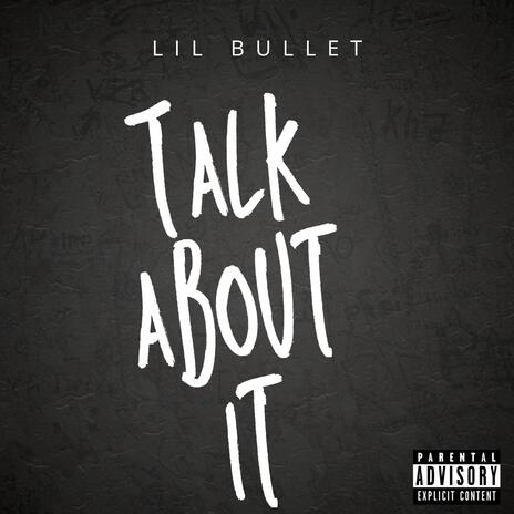 Talk About It | Boomplay Music