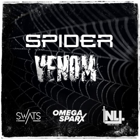 Spider Venom ft. SWATS & Omega Sparx | Boomplay Music