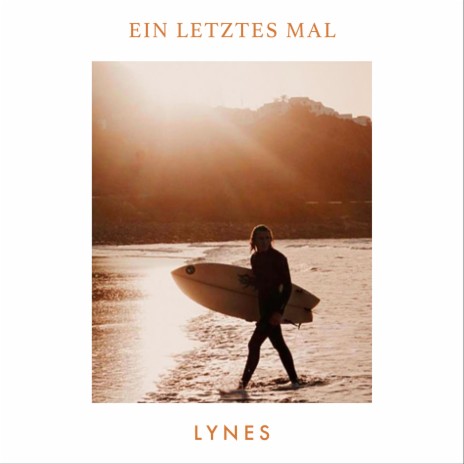 Ein letztes Mal | Boomplay Music