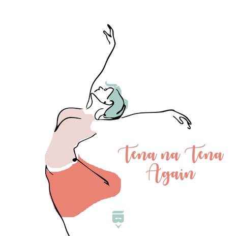 Tena na Tena Again | Boomplay Music