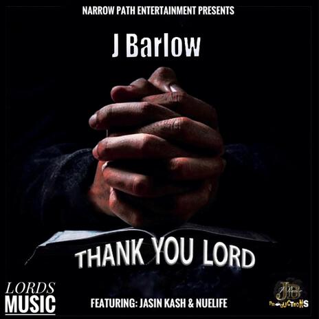 THANK YOU LORD ft. JASIN KASH & NUELIFE | Boomplay Music