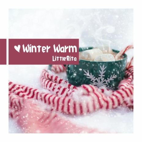 Winter Warm | Boomplay Music
