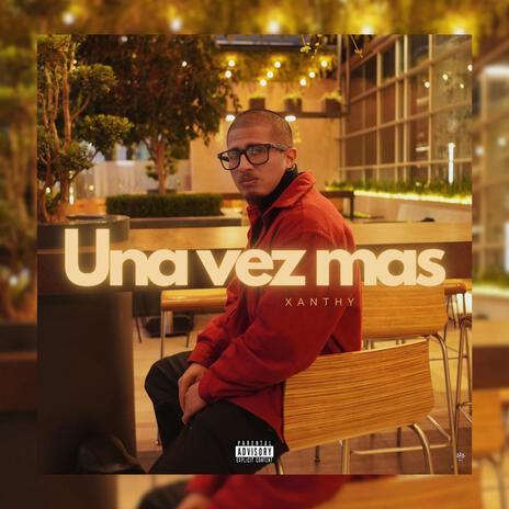 Una vez más | Boomplay Music