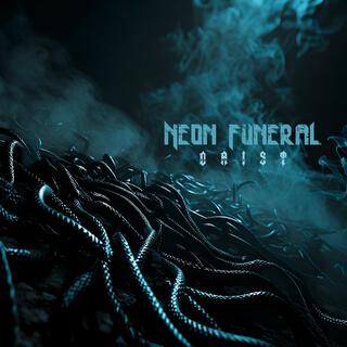 Neon Funeral