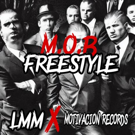 M.O.B LMM X MOTIVACION RECORDS | Boomplay Music