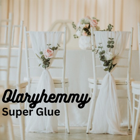 Super Glue | Boomplay Music