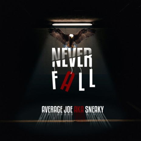 Never Fall | Boomplay Music