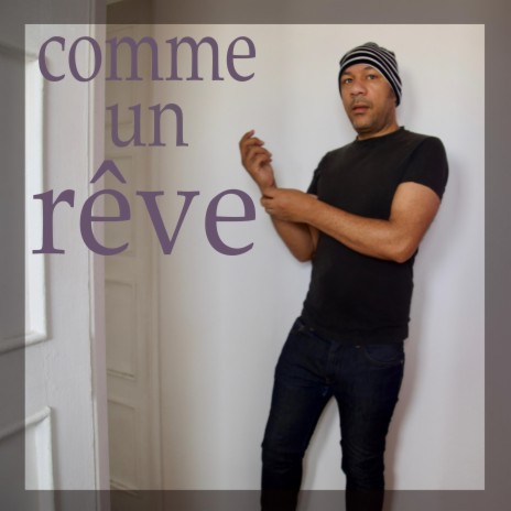 comme un rêve | Boomplay Music