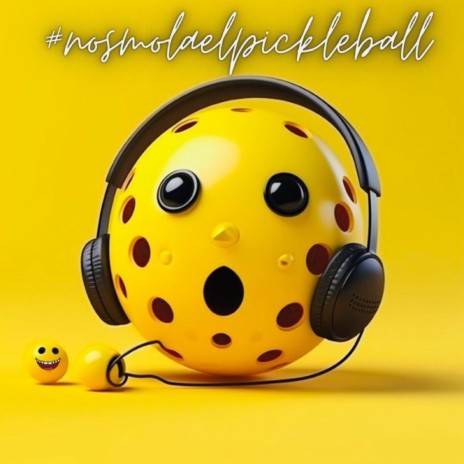 NosMolaElPickleball ft. Carlos Melopeans | Boomplay Music