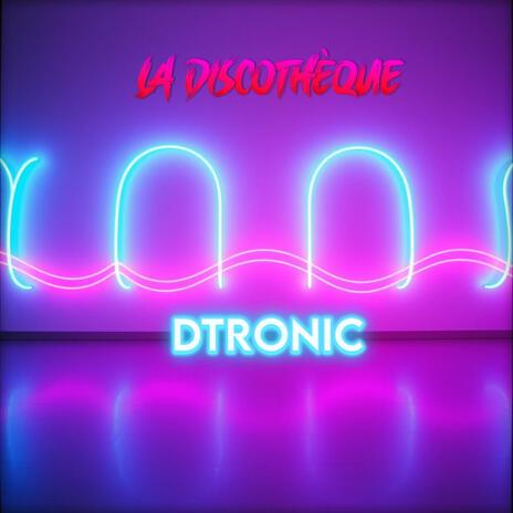 La Discothèque | Boomplay Music