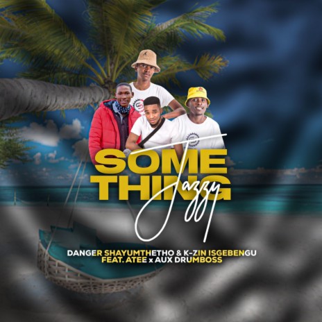 Something Jazzy (feat. Atee & Aux Drumboss) (Gqom Mix) | Boomplay Music