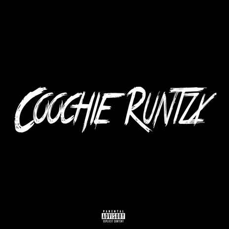 Coochie RuntzX | Boomplay Music