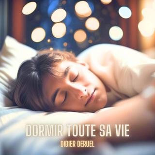 Dormir Toute Sa Vie (Radio Edit)