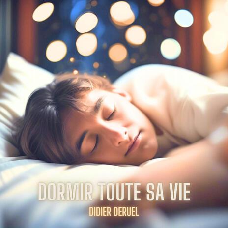 Dormir Toute Sa Vie (Radio Edit) | Boomplay Music