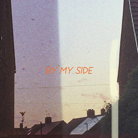 By My Side | Boomplay Music