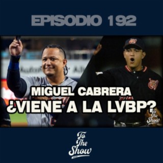¿Vendrá Miguel Cabrera a la LVBP?