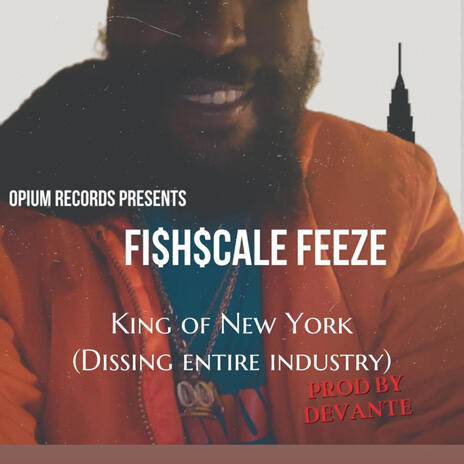 King of New York (Dissing whole industry) | Boomplay Music