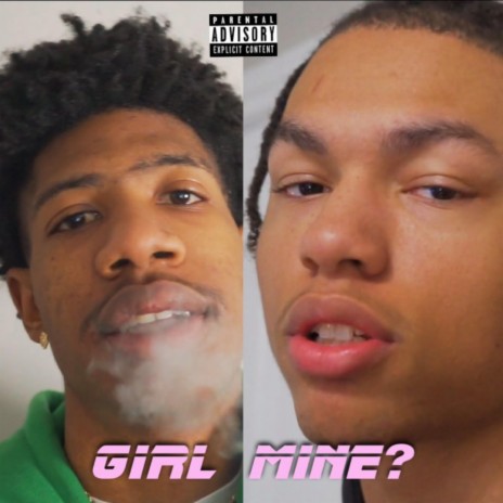 Girl Mine? ft. Scottyy | Boomplay Music