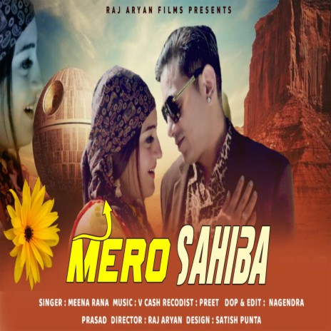 Mero Sahiba | Boomplay Music