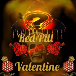 Red Pill Valentine