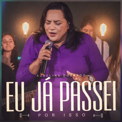 Eu Já Passei Por Isso | Boomplay Music