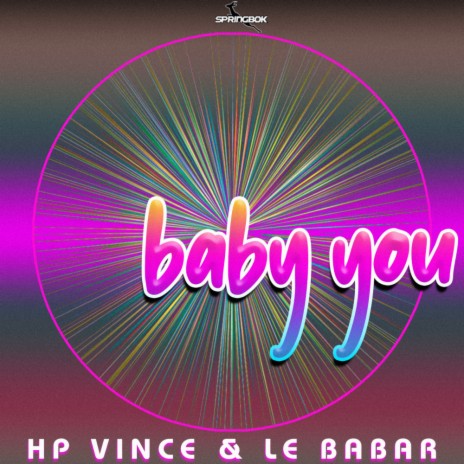 Baby You (Original Mix) ft. Le Babar