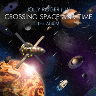 Crossing Space & Time (The Album)