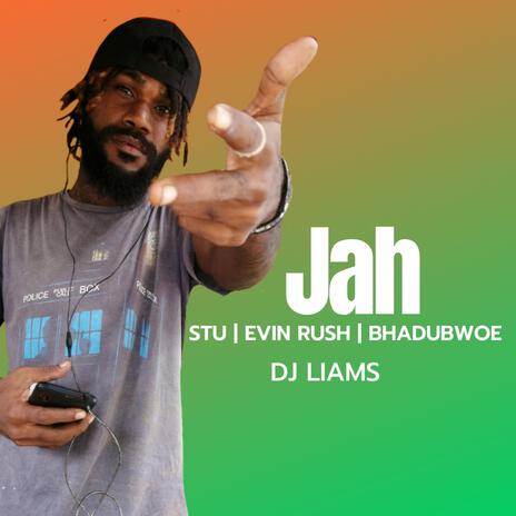 Jah ft. Stu & Evin rush