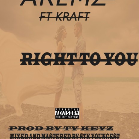 Right to you ft. Kraft | Boomplay Music