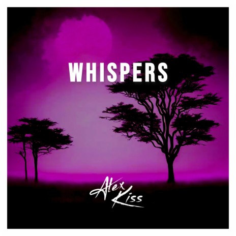 Whispers | Boomplay Music