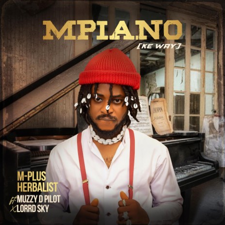 Mpiano (Ke Way) | Boomplay Music