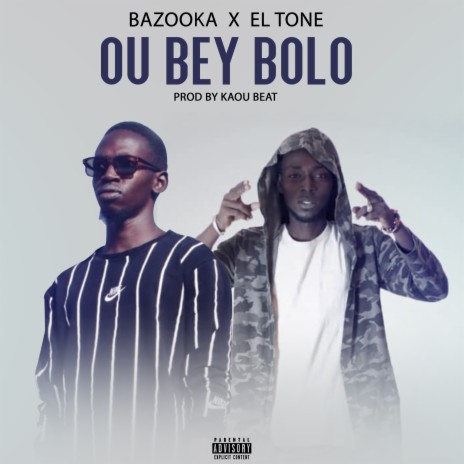 Ou bey bolo | Boomplay Music