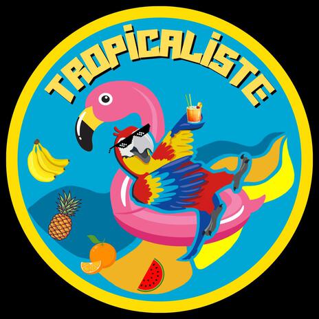 Tropicaliste | Boomplay Music