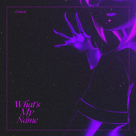 What’s My Name