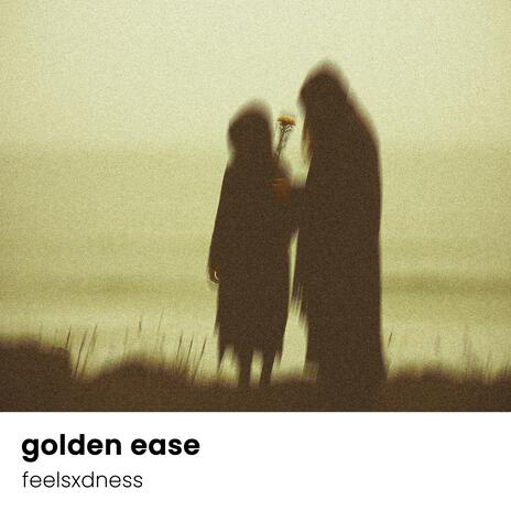 golden ease | Boomplay Music